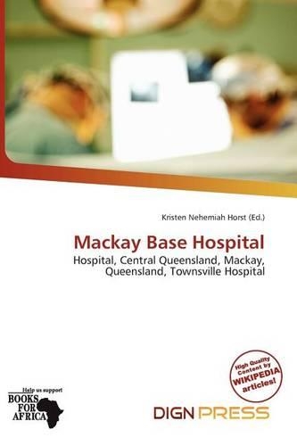 MacKay Base Hospital