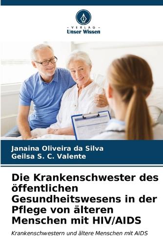 Die Krankenschwester des öffentlichen Gesundheitswesens in der Pflege von älteren Menschen mit HIV/AIDS