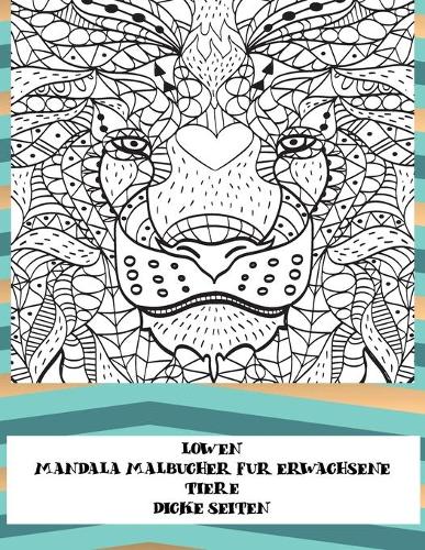 Mandala Malbücher für Erwachsene - Dicke Seiten - Tiere - Löwen