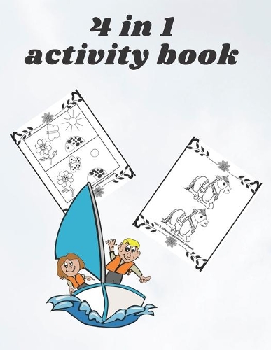 4 in 1 activity book: activity book for kids and adults with calming graphics