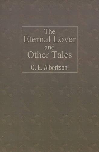 The Eternal Lover and Other Tales