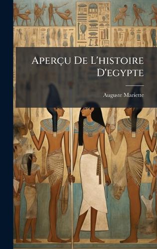 Aperçu De L'histoire D'egypte