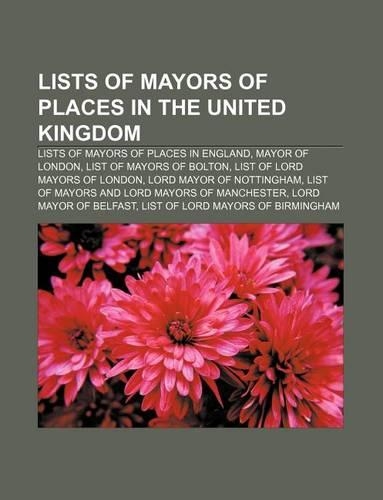 Lists of Mayors of Places in the United Kingdom