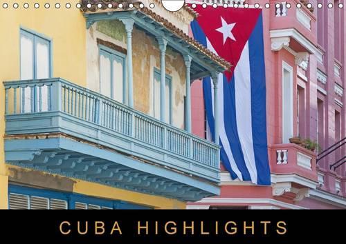 Cuba Highlights (UK-Version) 2016: A photographic journey through the largest island of the Caribbean.(Calvendo Places)