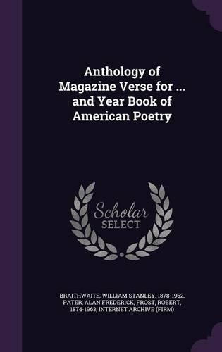 Anthology of Magazine Verse for ... and Year Book of American Poetry: (English)