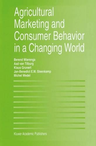 Agricultural Marketing and Consumer Behavior in a Changing World