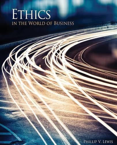 Ethics in the World of Business