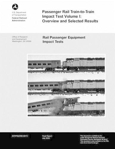 Passenger Rail Train-to-Train Impact Test Volume I