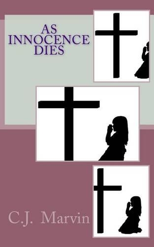 As Innocence Dies: (English)