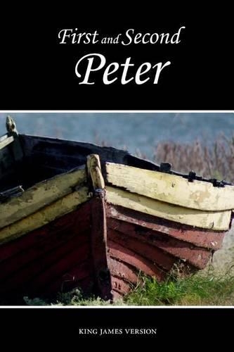 First and Second Peter (KJV): (60 The Holy Bible, King James Version)