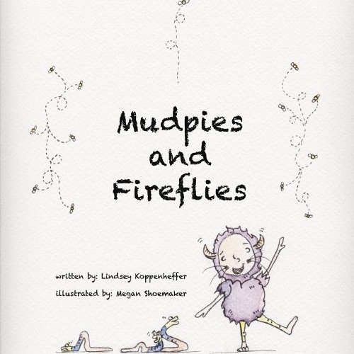 Mudpies and Fireflies