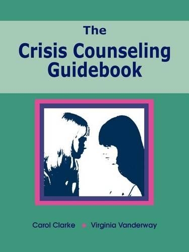The Crisis Counseling Guidebook: (English)