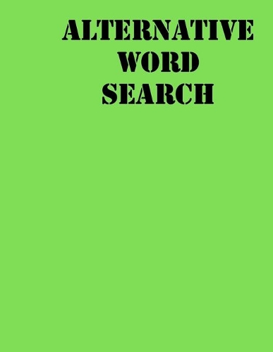 alternative Word Search: large print puzzle book .8,5x11, matte cover, green,55 Music Activity Puzzle Book with solution