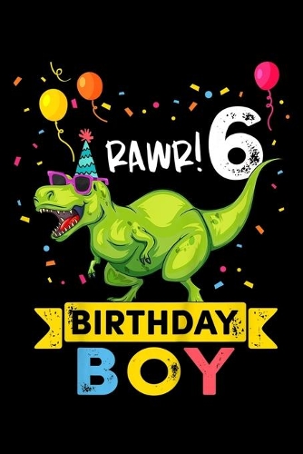 rawr! 6 birthday boy