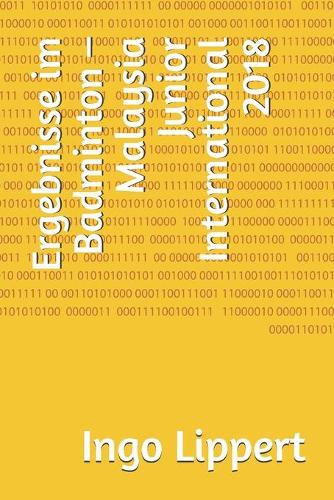 Ergebnisse im Badminton - Malaysia Junior International 2018