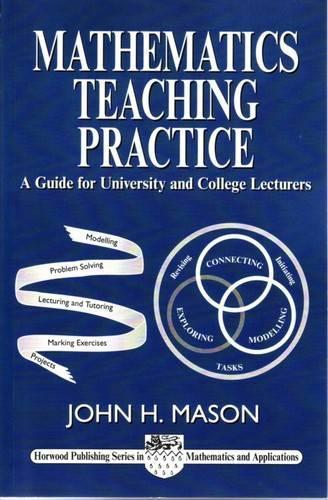 Mathematics Teaching Practice: Guide for University and College Lecturers(English)