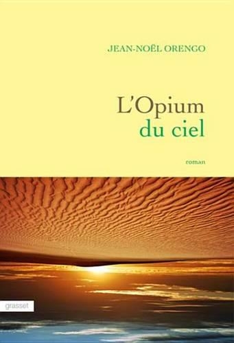 L'Opium Du Ciel