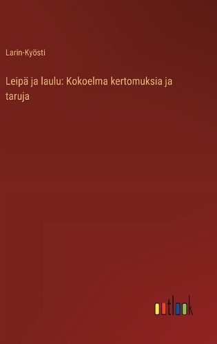 Leipä ja laulu