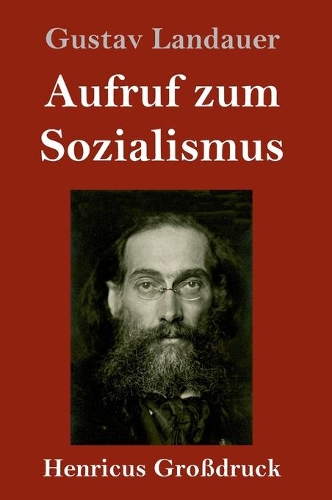 Aufruf zum Sozialismus (Großdruck)