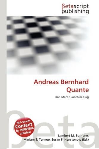 Andreas Bernhard Quante: (German)