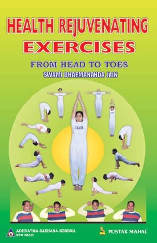 Health Rejuvenating Exercises