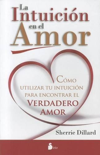 La Intuicion en el Amor
