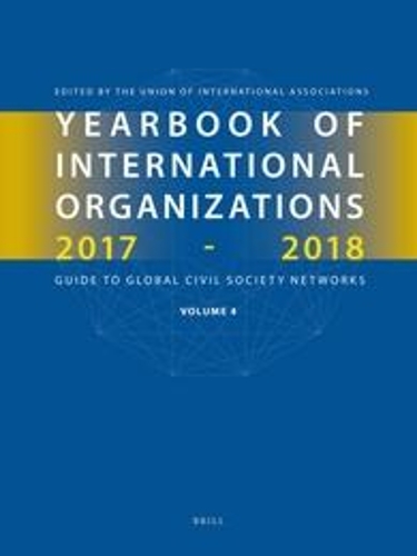 Yearbook of International Organizations 2017-2018, Volume 4