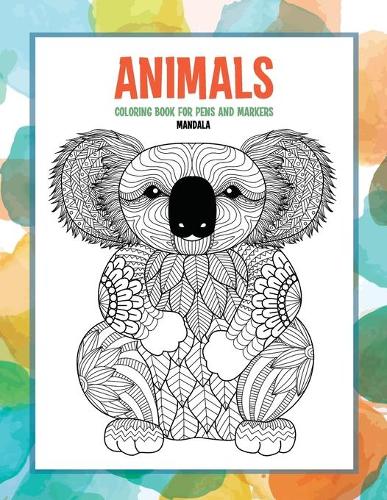 Mandala Coloring Book for Pens and Markers - Animals