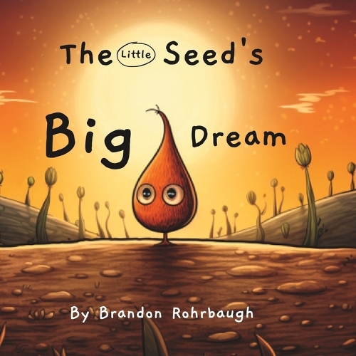 The Little Seed's Big Dream
