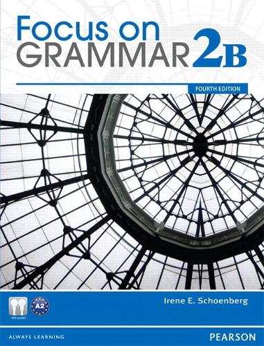 Focus on Grammar 2B Student Book and Focus on Grammar 2B Workbook Pack