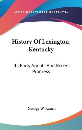 History Of Lexington, Kentucky