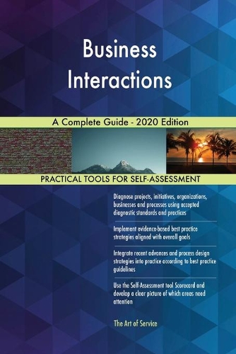 Business Interactions A Complete Guide - 2020 Edition