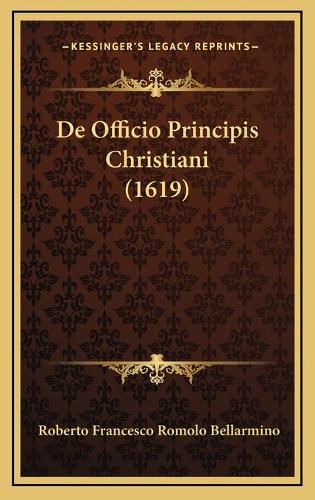 De Officio Principis Christiani (1619)