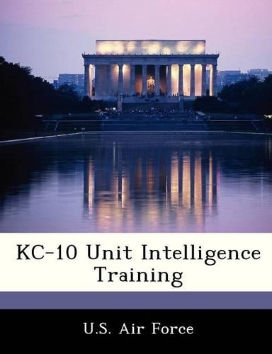 Kc-10 Unit Intelligence Training: (English)