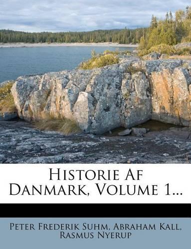 Historie AF Danmark, Volume 1...
