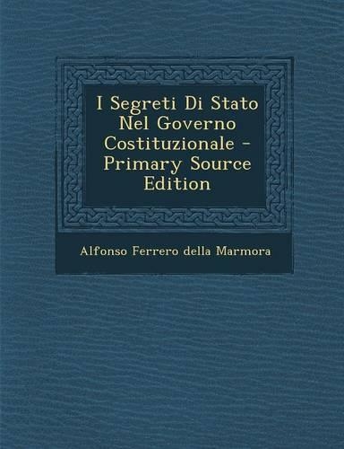 I Segreti Di Stato Nel Governo Costituzionale