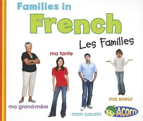 World Languages Families Families in French Les Familles: (World Languages - Families)