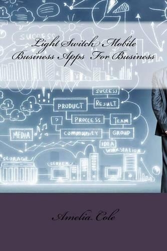 Light Switch Mobile Business Apps for Business
