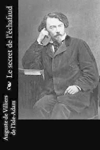Le secret de l'échafaud: (French)