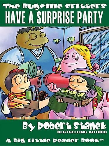 Have a Surprise Party. a Bugville Critters Picture Book!