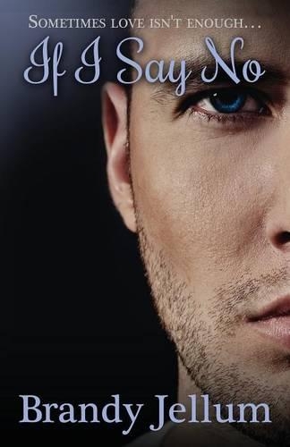 If I Say No: (English)
