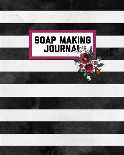 Soap Making Journal