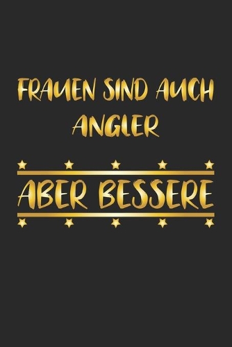 Frauen sind auch Angler aber Bessere