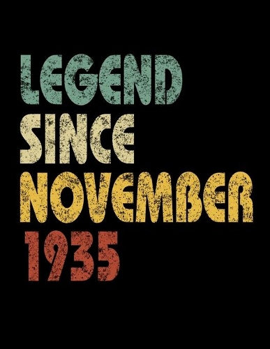 Legend Since November 1935