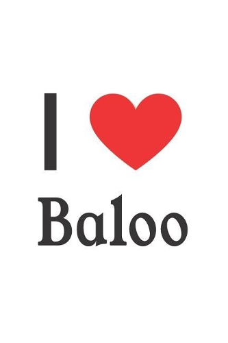 I Love Baloo