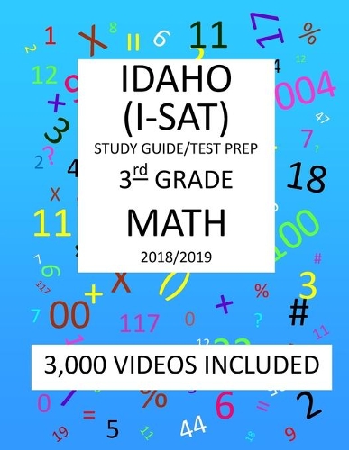 3rd Grade IDAHO I-SAT, 2019 MATH, Test Prep