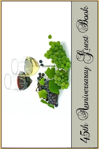 45th Anniversary Guest Book