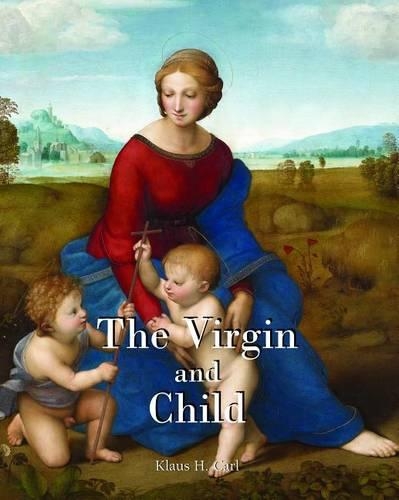 The Virgin and Child: (Essential)