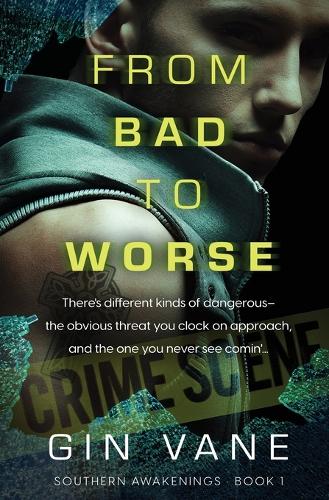 From Bad to Worse: (2 Southern Awakenings)