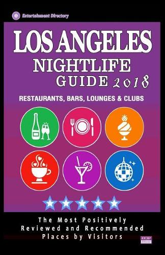 Los Angeles Nightlife Guide 2018
